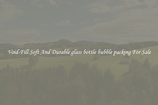 Void-Fill Soft And Durable glass bottle bubble packing For Sale