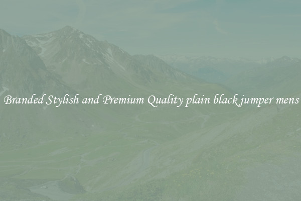 Branded Stylish and Premium Quality plain black jumper mens